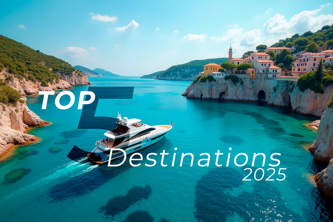 Top 5 Yacht Destinations for 2025