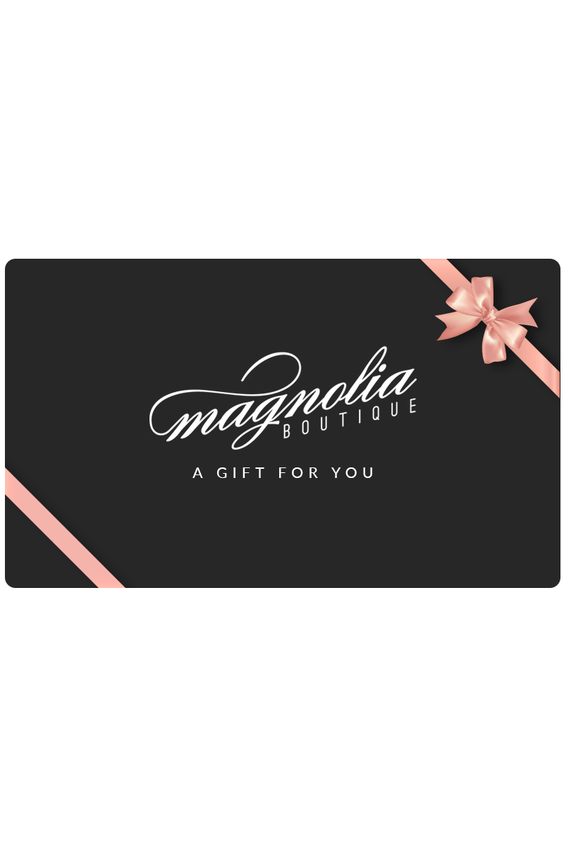 Magnolia Boutique E-Gift Card